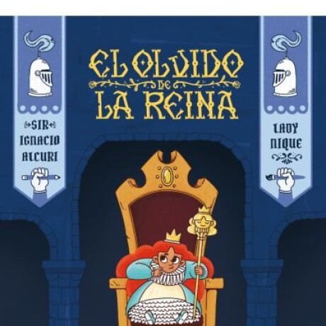 EL OLVIDO DE LA REINA EL OLVIDO DE LA REINA