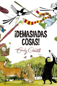 ¡demasiadas Cosas! ¡demasiadas Cosas!