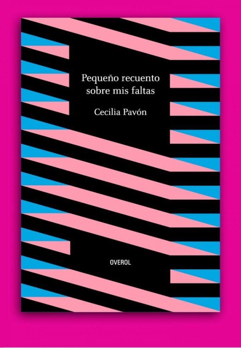 Pequeño Recuento Sobre Mis Faltas 