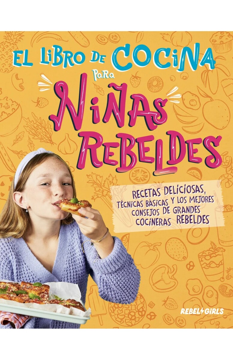 El libro de cocina para niñas rebeldes 