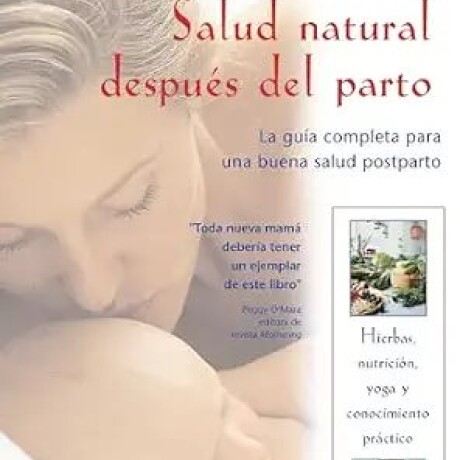SALUD NATURAL DESPUES DEL PARTO SALUD NATURAL DESPUES DEL PARTO