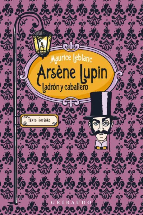 ARSENE LUPIN - LADRON Y CABALLERO ARSENE LUPIN - LADRON Y CABALLERO