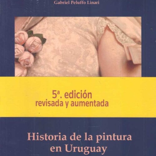 Historia De La Pintura En Uruguay 2 Tomos Historia De La Pintura En Uruguay 2 Tomos