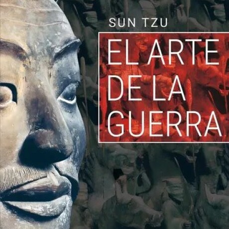 EL ARTE DE LA GUERRA EL ARTE DE LA GUERRA