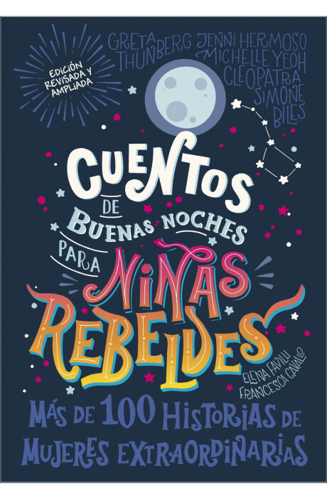 CUENTOS DE BUENAS NOCHES PARA NIÑAS REBELDES CUENTOS DE BUENAS NOCHES PARA NIÑAS REBELDES