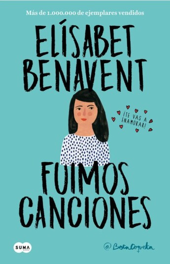 Fuimos canciones. Canciones y recuerdos 1 Fuimos canciones. Canciones y recuerdos 1