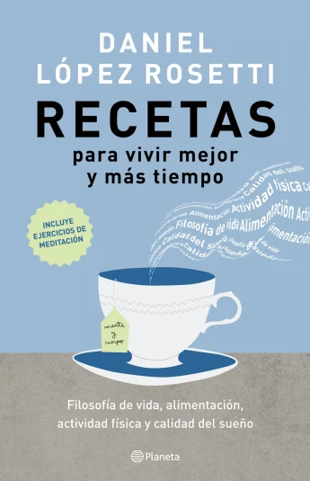 Recetas para vivir mejor y más tiempo Recetas para vivir mejor y más tiempo