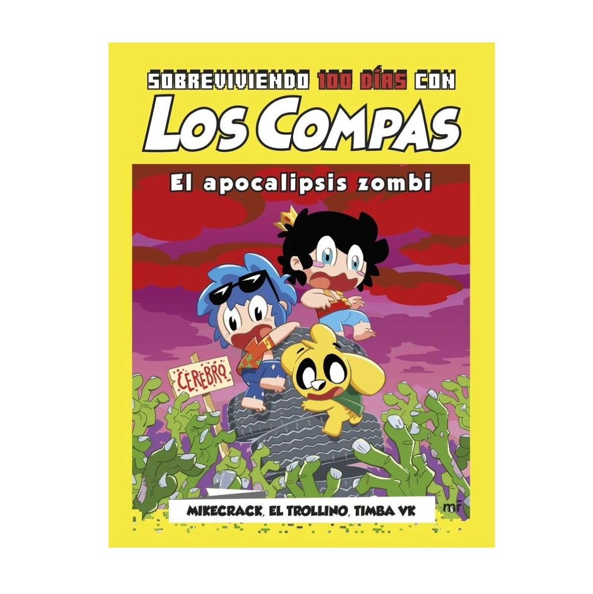 SOBREVIVIENDO 100 DÍAS CON LOS COMPAS : EL APOCAL 