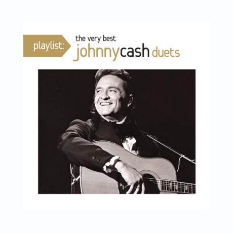 Johnny Cash - Playlist: Very Best Johnny Cash Duets - Cd Johnny Cash - Playlist: Very Best Johnny Cash Duets - Cd