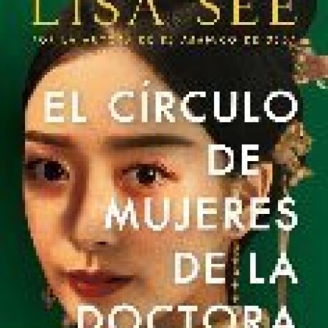 EL CIRCULO DE MUJERES DE LA DOCTORA TAN EL CIRCULO DE MUJERES DE LA DOCTORA TAN