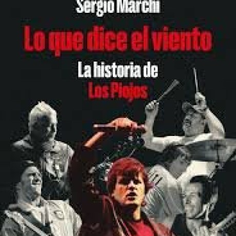 LO QUE DICE EL VIENTO - LOS PIOJOS LO QUE DICE EL VIENTO - LOS PIOJOS