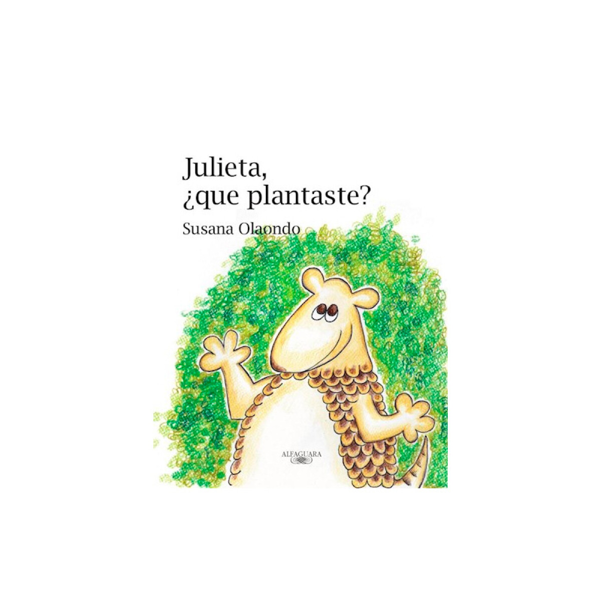 Libro Infantil Julieta Que Plantaste - BLANCO 