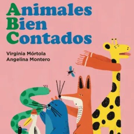 ABC ANIMALES BIEN CONECTADOS ABC ANIMALES BIEN CONECTADOS