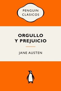 Orgullo Y Prejuicio Orgullo Y Prejuicio