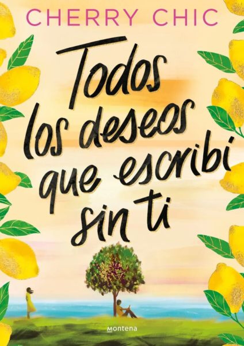TODOS LOS DESEOS QUE ESCRIBI SIN TI 