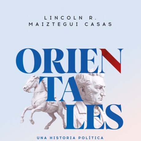 ORIENTALES 1 DE LOS ORIGENES A 1865 ORIENTALES 1 DE LOS ORIGENES A 1865