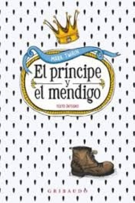 EL PRINCIPE Y EL MENDIGO EL PRINCIPE Y EL MENDIGO