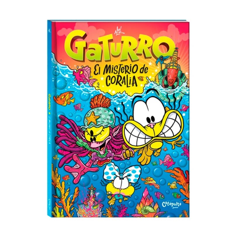 Libro Gaturro El Misterio De Coralia Libro Gaturro El Misterio De Coralia