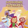 Superheroinas Y Superheroes- Manual De Instrucciones Superheroinas Y Superheroes- Manual De Instrucciones
