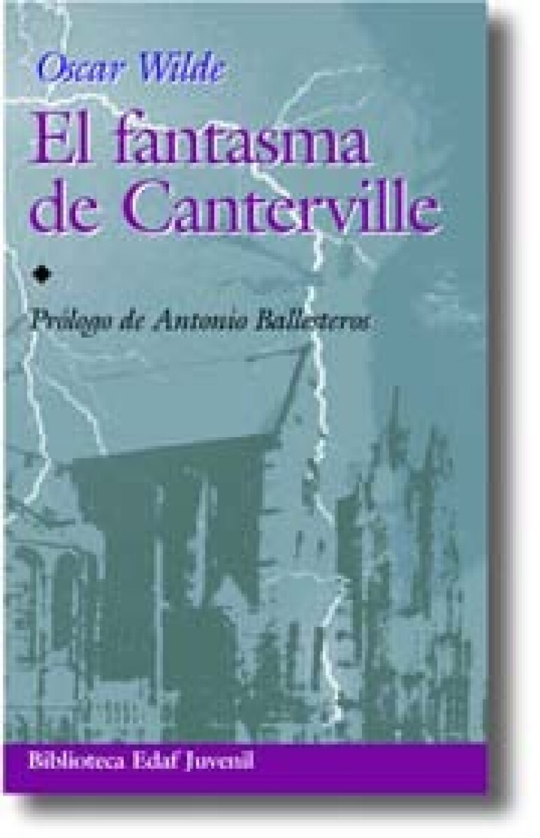 FANTASMA DE CANTERVILLE Y OTROS CUENTOS, EL 