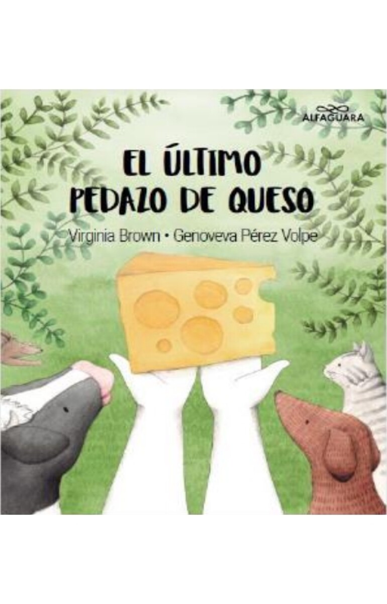 El último pedazo de queso 