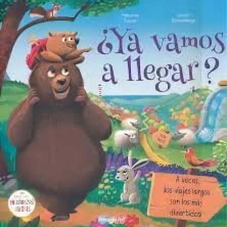 YA VAMOS A LLEGAR ? YA VAMOS A LLEGAR ?