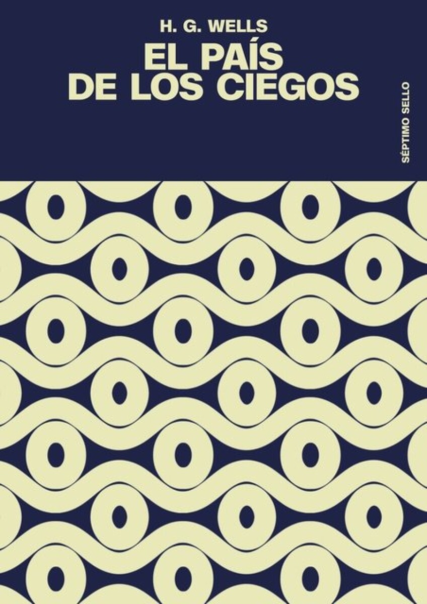 EL PAIS DE LOS CIEGOS 