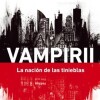 Vampirii - La Nación De Las Tinieblas Vampirii - La Nación De Las Tinieblas