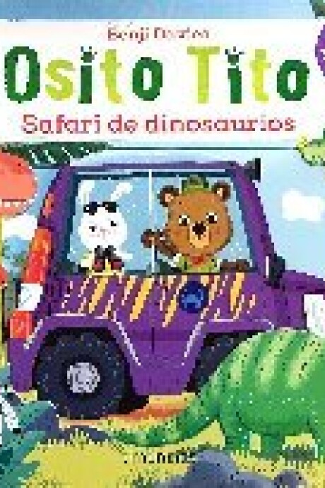 OSITO TITO SAFARI DE DINOSAURIOS OSITO TITO SAFARI DE DINOSAURIOS