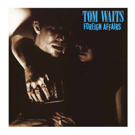 Tom Waits - Foreign Affairs - Vinilo Tom Waits - Foreign Affairs - Vinilo