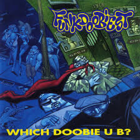(l) Funkdoobiest - Which Doobie U B ? -hq- - Vinilo (l) Funkdoobiest - Which Doobie U B ? -hq- - Vinilo