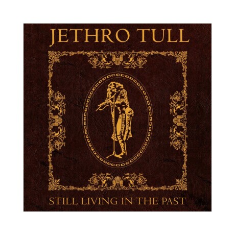 Jethro Tull / Still Living In The Past - Vinilo Jethro Tull / Still Living In The Past - Vinilo