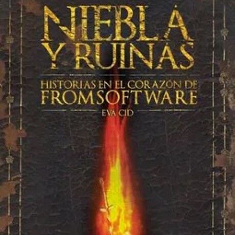 NIEBLA Y RUINAS NIEBLA Y RUINAS