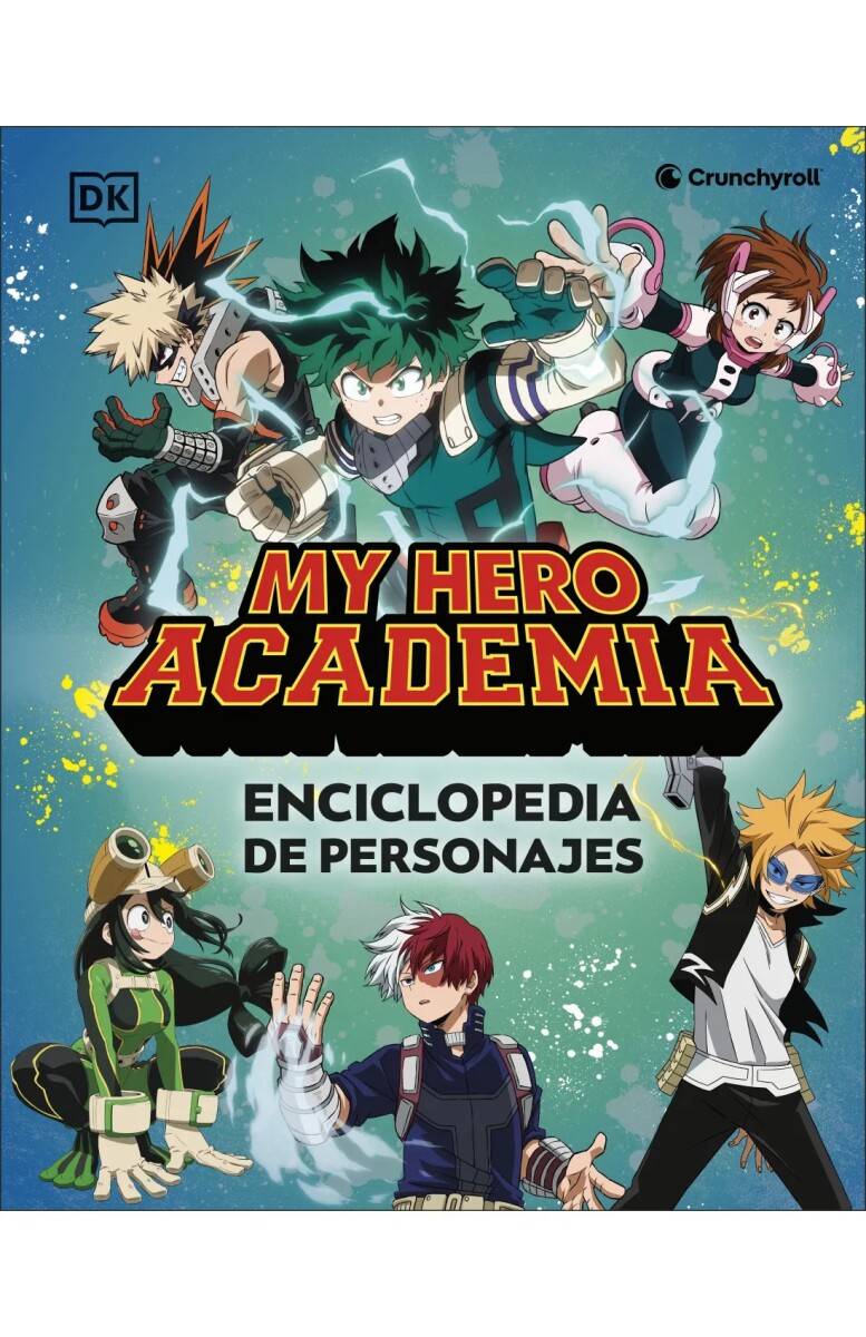 My Hero Academia. Enciclopedia de personajes 