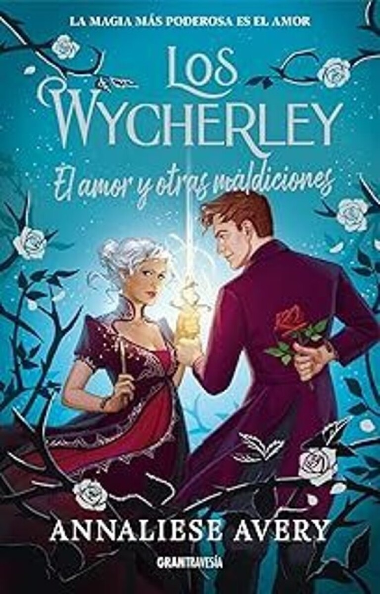 LOS WYCHERLEY EL AMOR Y OTRAS MALDICIONES (2) 