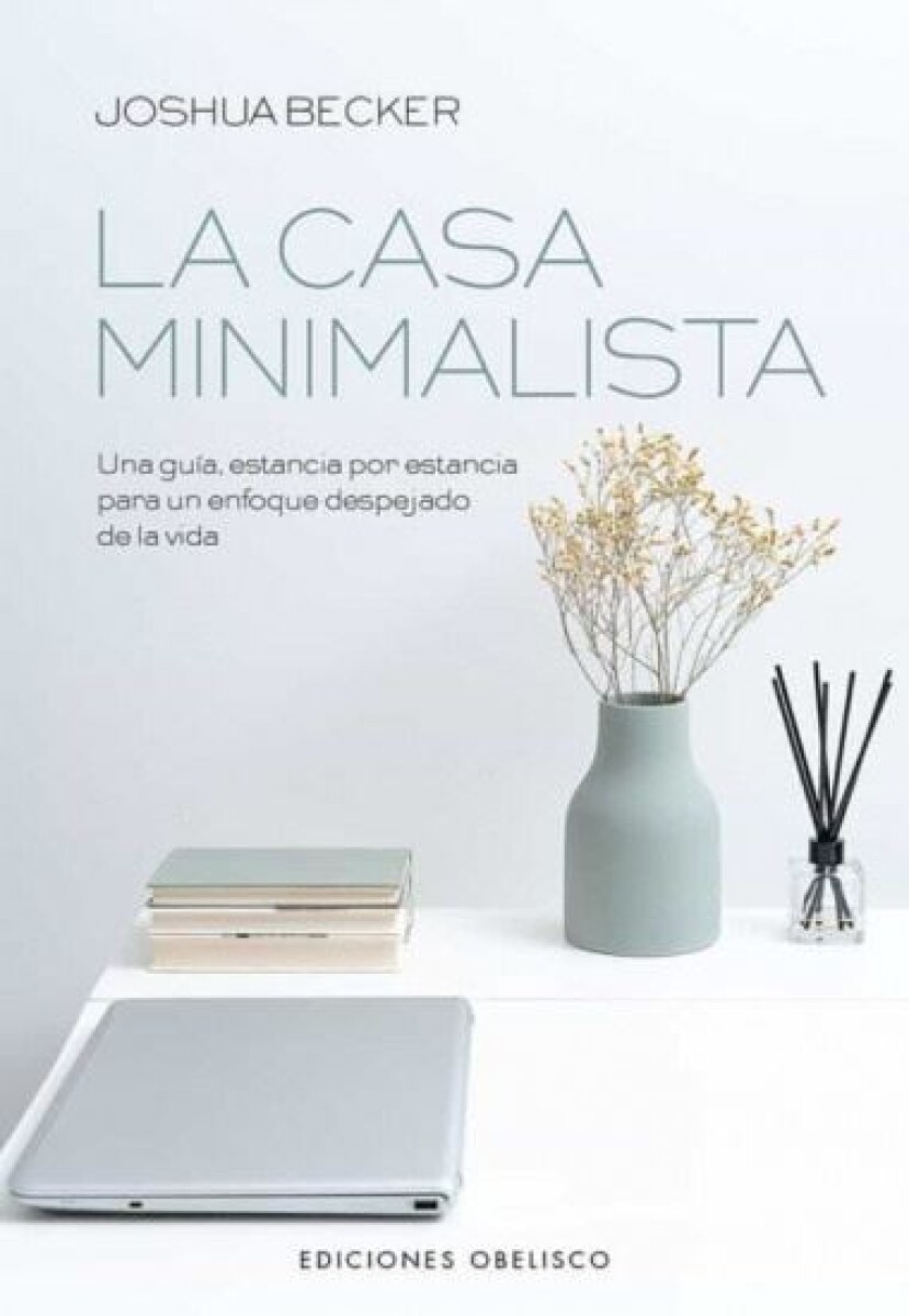 Casa Minimalista, La 