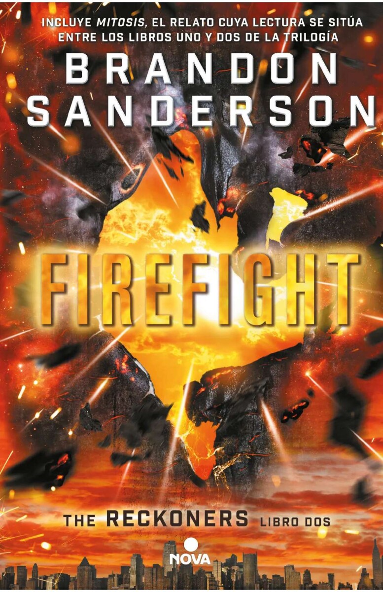 Firefight. Trilogía de los Reckoners 2 