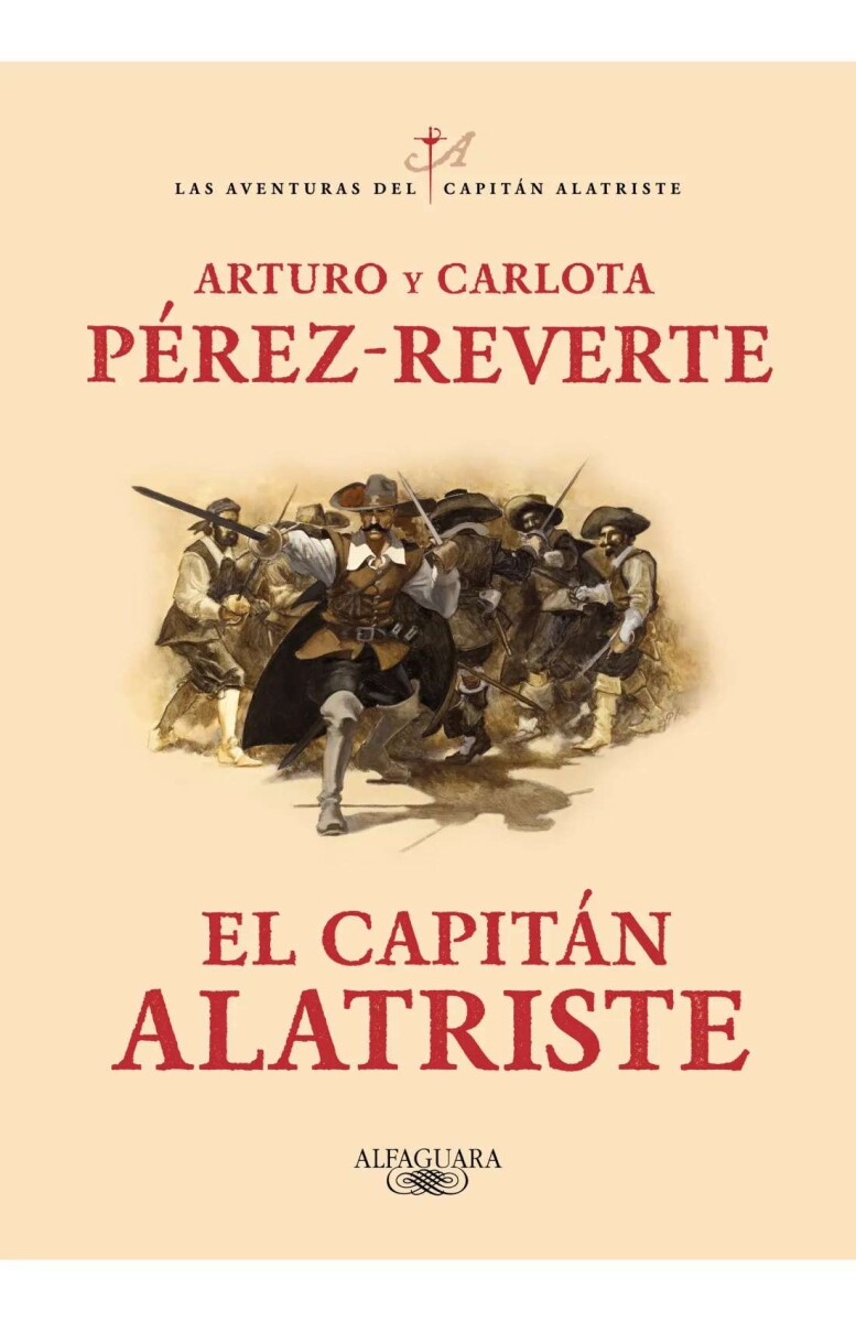 El capitán Alatriste. Las aventuras del capitán Alatriste 01 