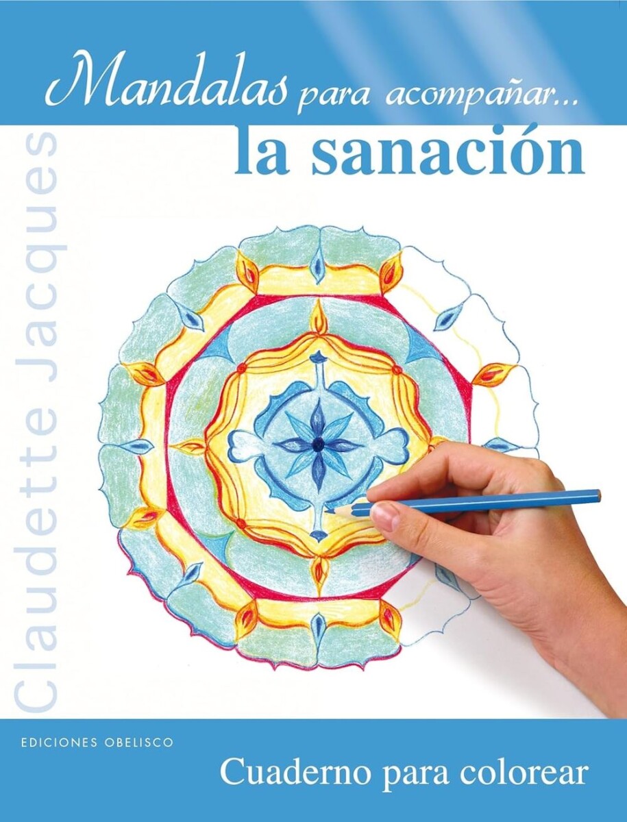 Mandalas Para Acompañar La Sanación 