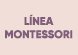 Línea Montessori