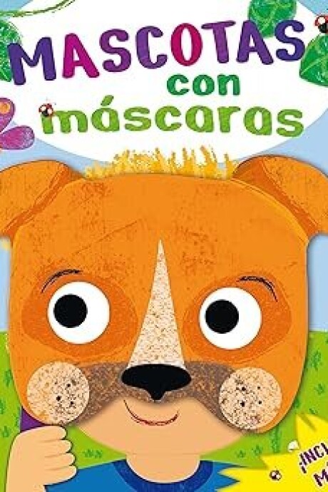 MASCOTAS CON MASCARAS MASCOTAS CON MASCARAS