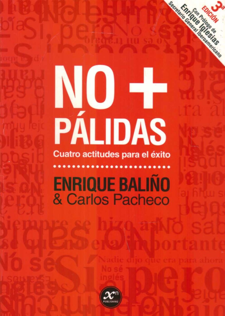 NO + PALIDAS: CUATRO ACTITUDES PARA EL EXITO 