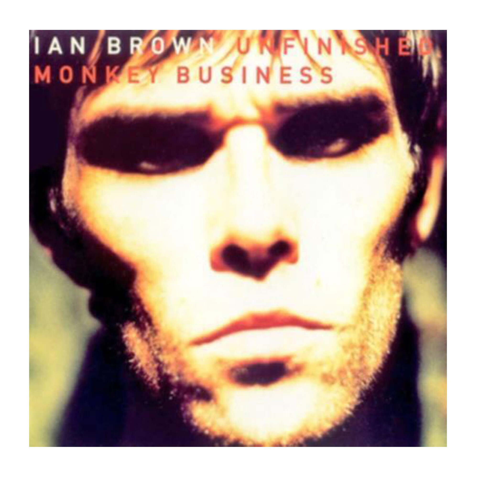 Brown, Ian Unfinished Monkey Business — Palacio de la Música Brown, Ian Unfinished Monkey Business — Palacio de la Música