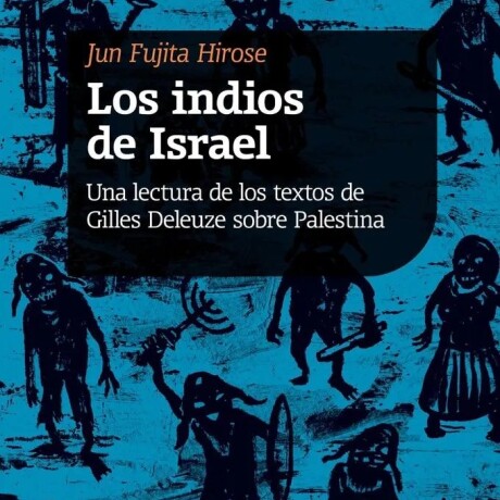 LOS INDIOS DE ISRAEL LOS INDIOS DE ISRAEL