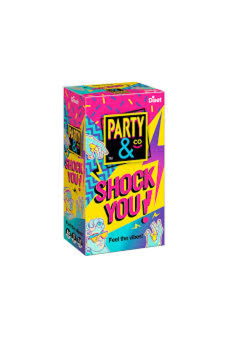 PARTY & CO SHOCK YOU PARTY & CO SHOCK YOU