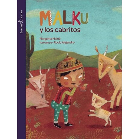 Libro Infantil Malku y los Cabritos Autor Margarita Mainé 001