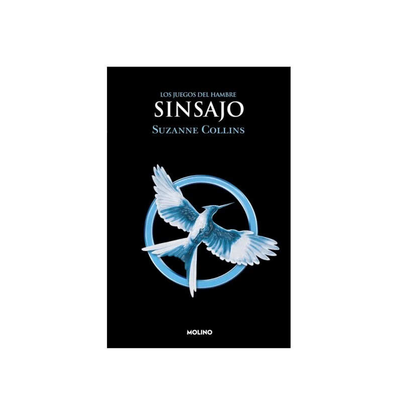 JUEGOS DEL HAMBRE 3. SINSAJO JUEGOS DEL HAMBRE 3. SINSAJO