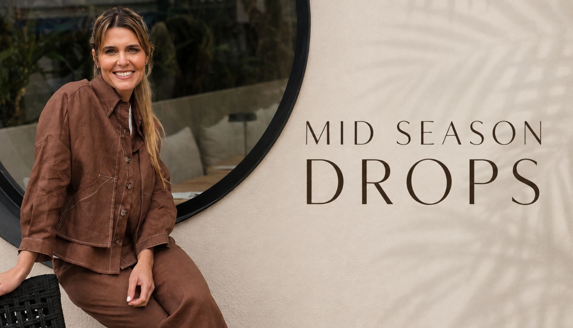 MID SEASON DROPS