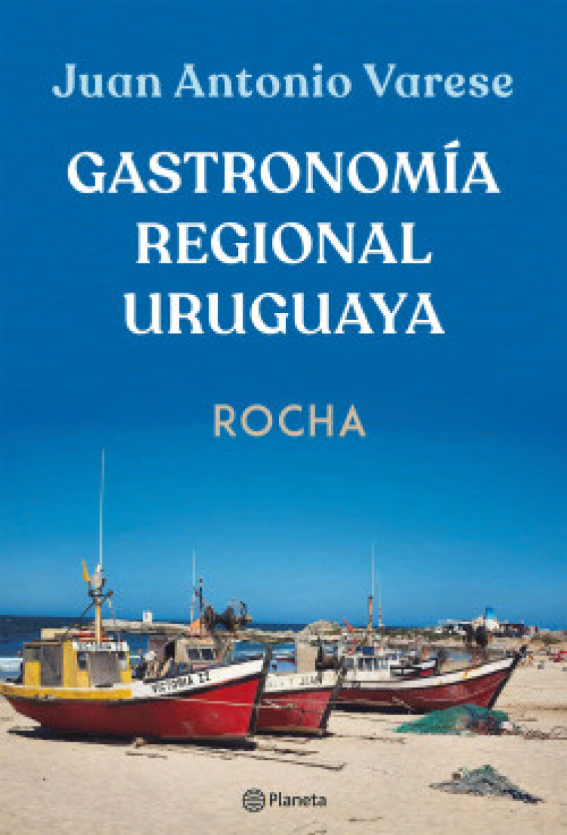 GASTRONOMÍA REGIONAL URUGUAYA: ROCHA 