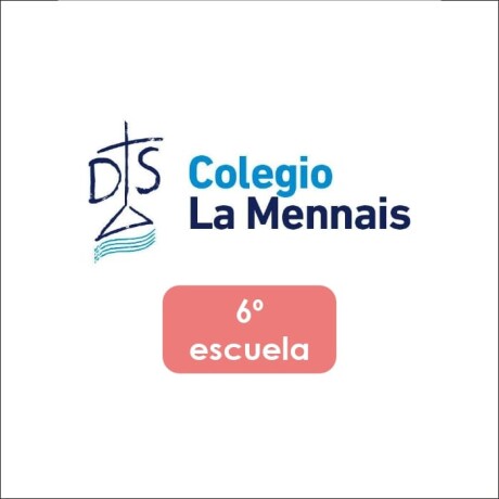 Lista de Materiales Escolares La Mennais - 6º Escuela Lista de Materiales Escolares La Mennais - 6º Escuela